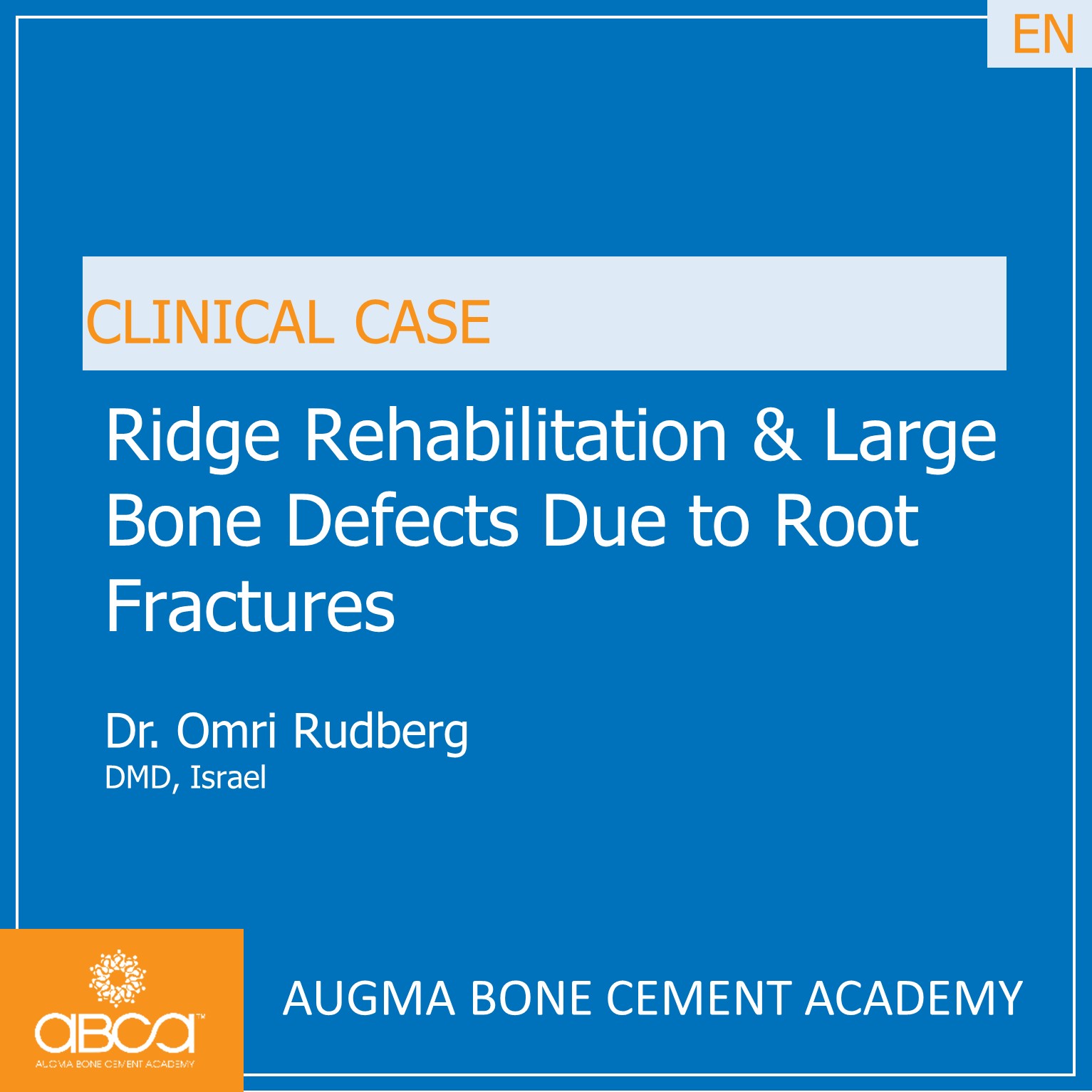 Ridge Rehabilitation & Large Bone Defects Due to Root Fractures - Augma ...